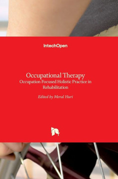 Occupational Therapy : Occupation Focused Holistic Practice in Rehabilitation
