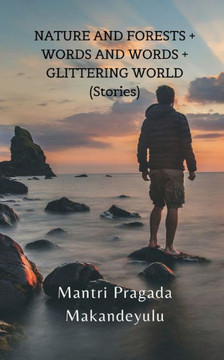 NATURE AND FORESTS + WORDS AND WORDS + GLITTERING WORLD (Stories) NATURE AND FORESTS + WORDS AND WORDS + GLITTERING WORLD (Stories)