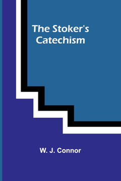 The Stoker's Catechism The Stoker's Catechism