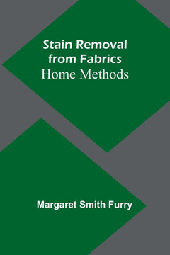 Stain Removal from Fabrics : Home Methods