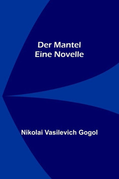 Der Mantel : Eine Novelle