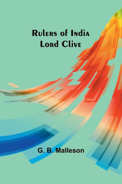 Rulers of India : Lord Clive