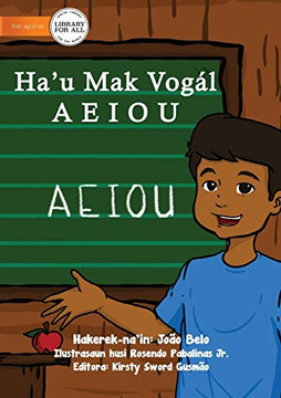 I am a Vowel AEIOU - Ha'u mak Vogal AEIOU I am a Vowel AEIOU - Ha'u mak Vogal AEIOU