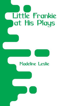 Little Frankie at His Plays Little Frankie at His Plays
