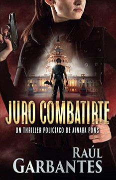 Juro Combatirte : Un Thriller Policíaco
