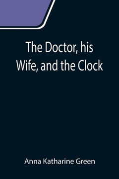 The Doctor, His Wife, and the Clock