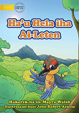 I Live In A Tree - Ha'U Hela Iha Ai-Leten (Tetum Edition) I Live In A Tree - Ha'U Hela Iha Ai-Leten (Tetum Edition)