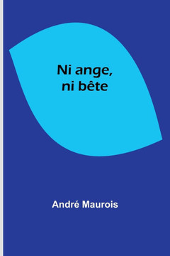 Ni ange, ni bête Ni ange, ni bête