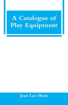 A Catalogue of Play Equipment