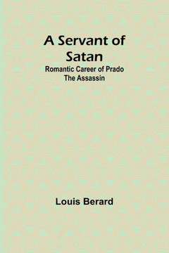 A Servant of Satan : Romantic Career of Prado the Assassin
