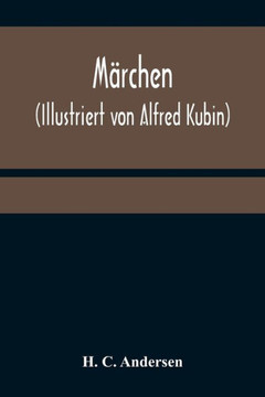 Märchen (Illustriert von Alfred Kubin)