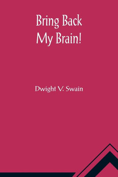 Bring Back My Brain!