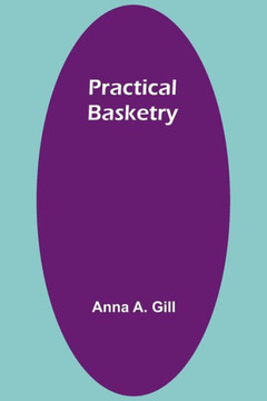 Practical Basketry Practical Basketry