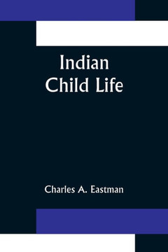 Indian Child Life