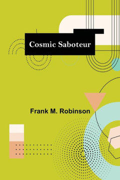 Cosmic Saboteur
