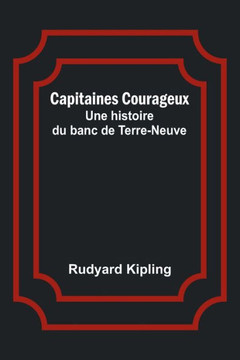 Capitaines Courageux : Une histoire du banc de Terre-Neuve