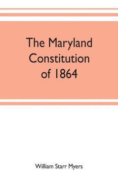 The Maryland Constitution of 1864
