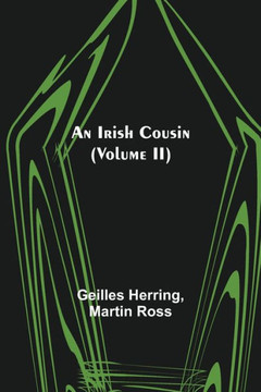 An Irish Cousin (Volume II) An Irish Cousin (Volume II)