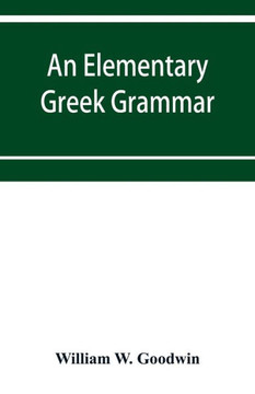 An Elementary Greek Grammar