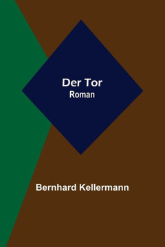 Der Tor : Roman