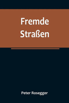 Fremde Straßen