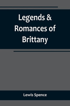 Legends & Romances of Brittany