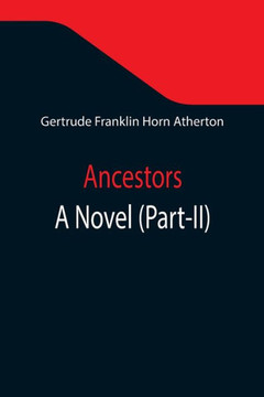 Ancestors: A Novel (Part-II) Ancestors: A Novel (Part-II)