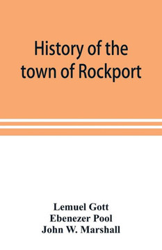 History of the Town of Rockport