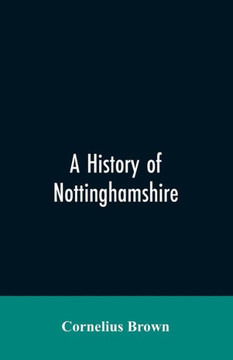 A History of Nottinghamshire