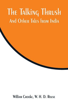 The Talking Thrush : And Other Tales from India