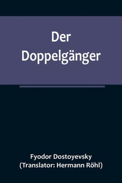 Der Doppelgänger Der Doppelgänger