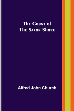The Count of the Saxon Shore