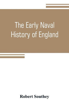 The Early Naval History of England The Early Naval History of England