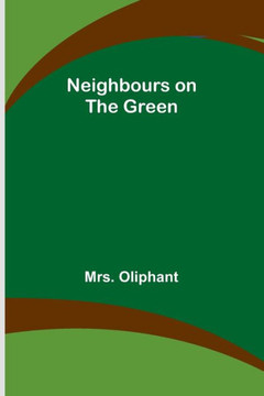 Neighbours on the Green Neighbours on the Green