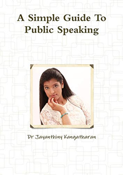 A Simple Guide To Public Speaking A Simple Guide To Public Speaking