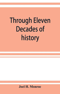 Through Eleven Decades of History: Watertown, a History from 1800 to 1912
