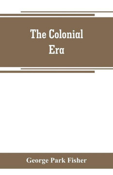 The Colonial Era
