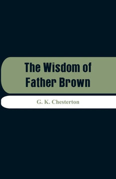 The Wisdom of Father Brown