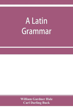 A Latin Grammar