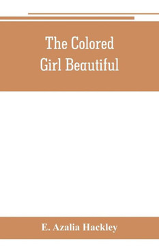 The Colored Girl Beautiful