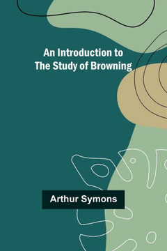 An Introduction to the Study of Browning An Introduction to the Study of Browning