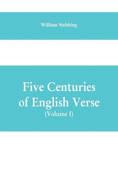 Five Centuries of English Verse