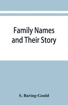Family Names and Their Story