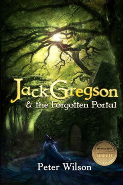 Jack Gregson & the Forgotten Portal Jack Gregson & the Forgotten Portal