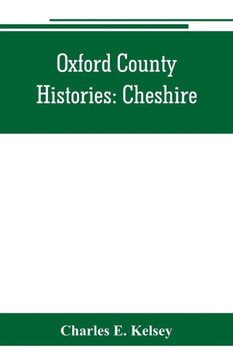 Oxford County Histories : Cheshire