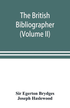 The British Bibliographer