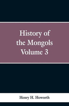 History of the Mongols: