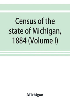 Census of the State of Michigan, 1884