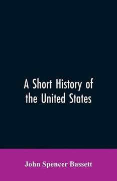 A Short History of the United States