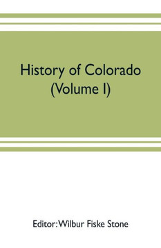 History of Colorado History of Colorado